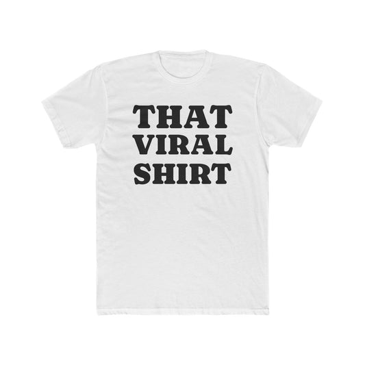 That Viral Shirt